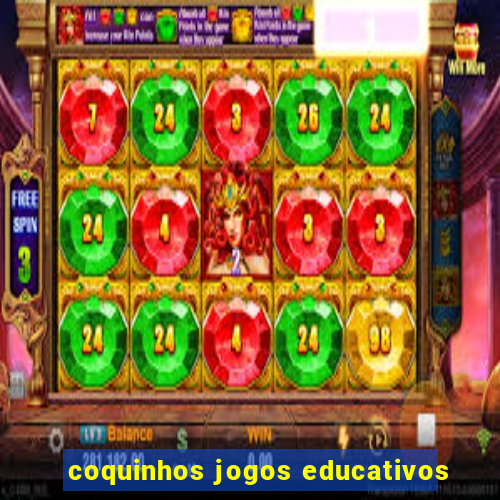 coquinhos jogos educativos